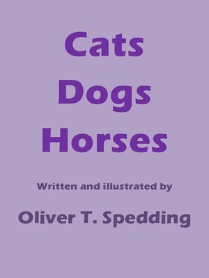 cover image of Cats Dogs Horses